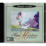 N329-cd- Nando Cordel - Meus Mantras Instrumental - Lacrado