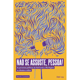 Não Se Assuste, Pessoa! As Personas