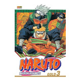 Naruto Gold Vol. 3, De Kishimoto, Masashi. Editora Panini Brasil Ltda, Capa Mole Em Português, 2022