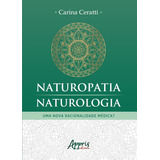 Naturopatia naturologia  Uma Nova Racionalidade