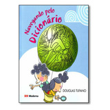Navegando Pelo Dicionário, De Douglas Tufano.