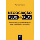 Negociação Plug & Play, De Castro