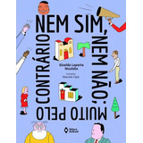 Nem Sim, Nem Não; Muito Pelo Contrário, De Nicolelis, Giselda Laporta. Editora Do Brasil, Capa Mole Em Português
