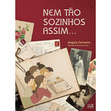 Nem Tão Sozinhos Assim..., De Carneiro, Angela. Editora Compor Ltda., Capa Mole Em Português, 2014