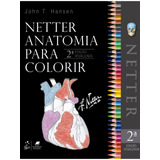 Netter Anatomia Para Colorir, De John