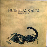 Nine Black Alps 2007 Love / Hate Cd Papersleeve Importado