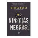 Ninfeias Negras - Bussi, Michel -