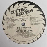Nitro Deluxe - On A Mission - 12'' Single Vinil Promo Us