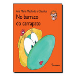 No Barraco Do Carrapato - Série