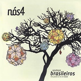 Nós 4 - Somos Brasileiros - Ao Vivo (cd/novo/lacrado)