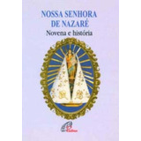 Nossa Senhora De Nazaré - Novena