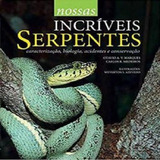 Nossas Incríveis Serpentes, De Otavio A.