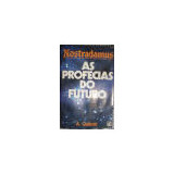 Nostradamus: As Profecias Do Futuro De A. Gallotti Pela R...