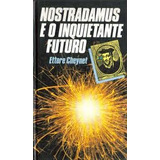 Nostradamus E O Inquietante Futuro -