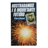 Nostradamus E O Inquietante Futuro De Ettore Cheynet Pela...