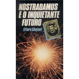 Nostradamus E O Inquietante Futuro De Ettore Cheynet Pela Círculo Do Livro (1986)