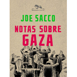 Notas Sobre Gaza, De Sacco, Joe.