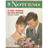 Noturno Nº 41 Editora Abril Década De 60 Fotonovela