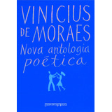 Nova Antologia Poética, De Moraes, Vinicius