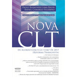 Nova Clt: De Acordo Com A Lei 13.467 De 2017, De Paulo Raimundo Lima Ralin. Editora Editora Processo, Capa Mole Em Português