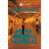 Nova Ordem Mundial: Não Aplica, De Médium: Robson Pinheiro / Ditado Por: Ângelo Inácio. Não Aplica, Vol. Não Aplica. Editorial Casa Dos Espíritos, Tapa Mole, Edición Não Aplica En Português, 2024