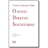 Novo Direito Societário - 4 Ed./2015, De Salomão Filho, Calixto. Editora Malheiros Editores Ltda, Capa Mole Em Português, 2011