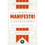 Novo Manifesto Capitalista, De Umair Haque.