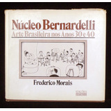 Núcleo Bernardelli - Arte Brasileira Nos