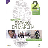 Nuevo Espanol En Marcha 2 Cuaderno