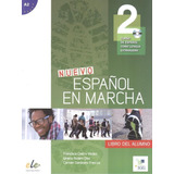 Nuevo Espanol En Marcha 2 Libro Del Alumno + Cd