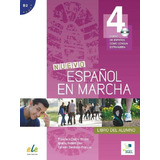 Nuevo Español En Marcha 4 - Libro Del Alumno Con Cd Audio