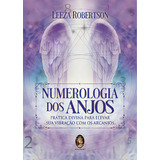 Numerologia Dos Anjos, De Robertson, Leeza. Editora Madras Editora, Capa Mole Em Português