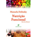 Nutrição Funcional, De Manuela Dolinsky. Editora