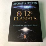 O 12° Planeta Livro I Das Crônicas Da Terra