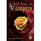 O Amor Do Vampiro, De Clementino