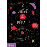 O Andar Do Bêbado: Como O Acaso Determina Nossas Vidas, De Leonard Mlodinow. Editorial Zahar, Tapa Mole En Português, 2019
