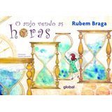 O Anjo Vendo As Horas, De Braga, Rubem. Série Rubem Braga Editora Grupo Editorial Global, Capa Mole Em Português, 2021