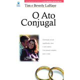 O Ato Conjugal Livro Tim E