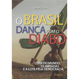 O Brasil Dança Com O Diabo: