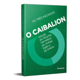 O Caibalion Estudo Da Filosofia Hermética