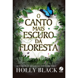 O Canto Mais Escuro Da Floresta, De Black, Holly. Editora Record Ltda., Capa Mole Em Português, 2021