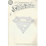 O Casamento Do Super-homem - Editora