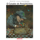 O Catador De Pensamentos, De Feth, Monika. Editorial Brinque-book Editora De Livros Ltda, Capa Mole Em Português, 2002