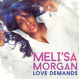 O Cd Love Demands - Melisa