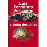 O Clube Dos Anjos (nova Edição)