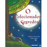 O Colecionador De Segredos, De Silva, Marcia Cristina. Editorial Brinque-book Editora De Livros Ltda, Tapa Mole En Português, 2004
