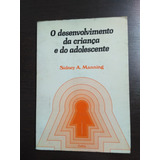O Desenvolvimento Da Criança E Do Adolescente
