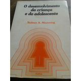 O Desenvolvimento Da Criança E Do Adolescente