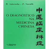 O Diagnóstico Na Medicina Chinesa -