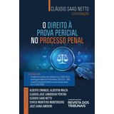O Direito Da Prova Pericial No Processo Penal - Revista Dos Tribunais - Novo - 2023